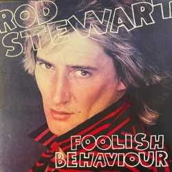 Пластинка Rod Stewart Foolish Behaviour